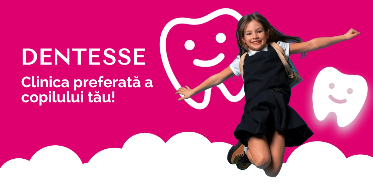 Dentesse Kids & Teens Clinici Dentare ⭐ Iași ⭐